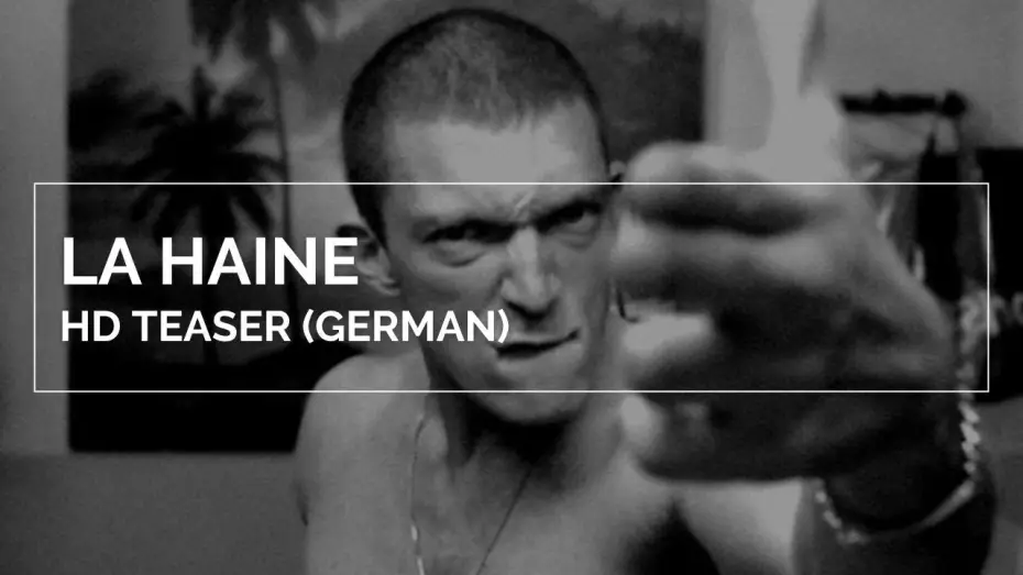 Watch film La Haine | LA HAINE | HD Teaser (German)