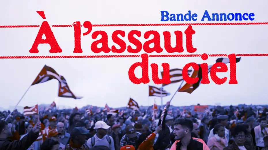 Watch film &Agrave; l'assaut du ciel, Cuba ou la solidarit&eacute; anti-imp&eacute;rialiste | BANDE ANNONCE - A L'ASSAUT DU CIEL - CUBA