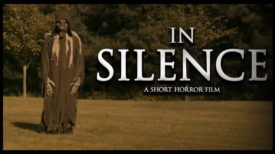 Watch film In Silence | In Silence | Short Horror Film | VGC