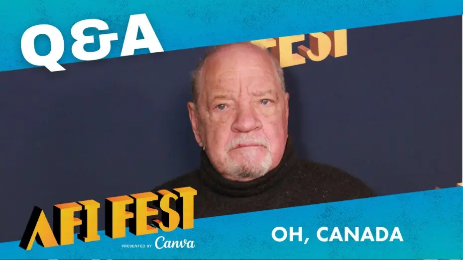 Watch film Oh, Canada — OH, CANADA Conversation at AFI Fest 2024