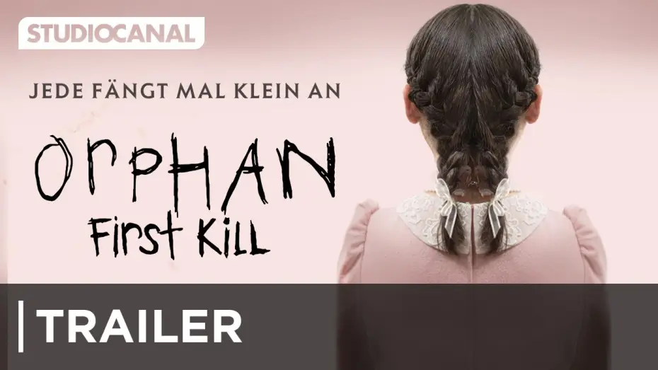 Watch film Orphan: First Kill — Offizieller Trailer