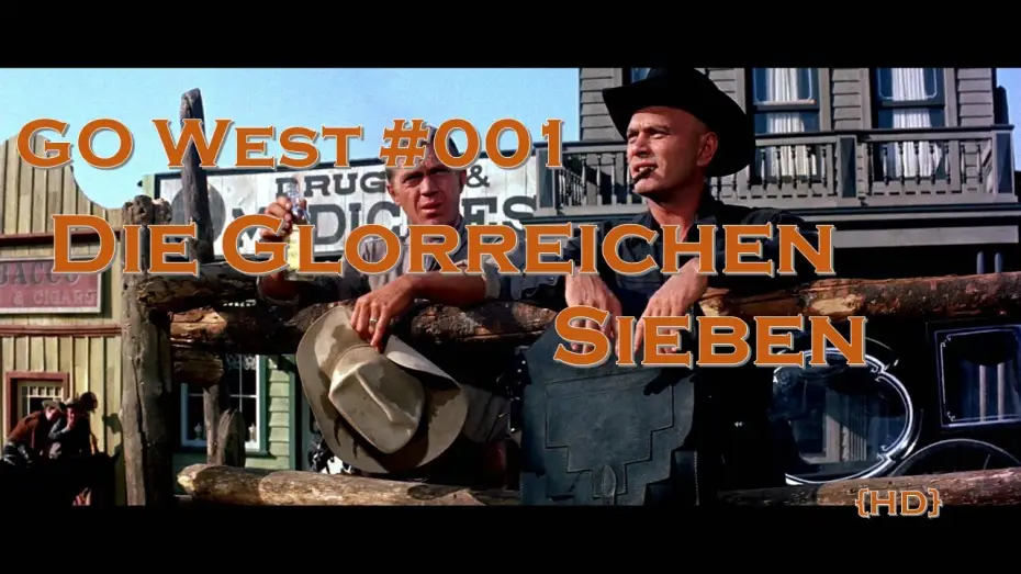 Watch film The Magnificent Seven | Go West #001: DIE GLORREICHEN SIEBEN Deutsch/German Trailer | Yul Brynner, Steve McQueen {HD}