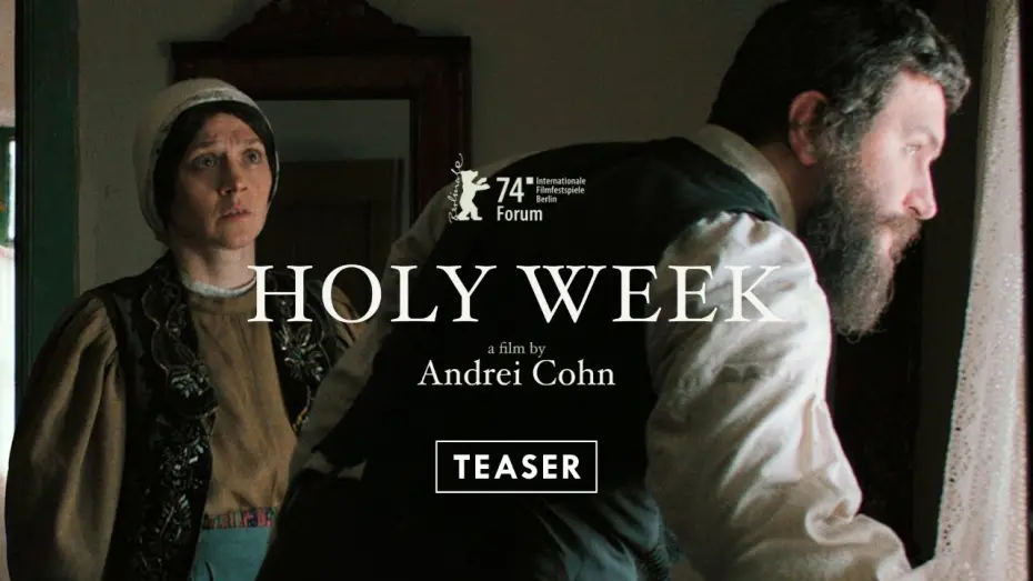 Watch film Săptăm&acirc;na Mare | HOLY WEEK a film by Andrei Cohn - International Teaser