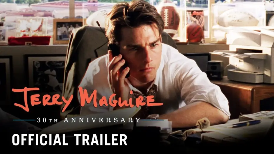 Watch film Jerry Maguire | 30th Anniversary - Official Trailer