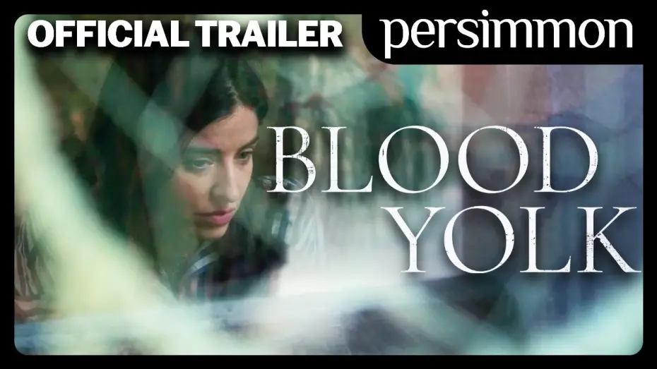 Watch film Blood Yolk | Official Trailer