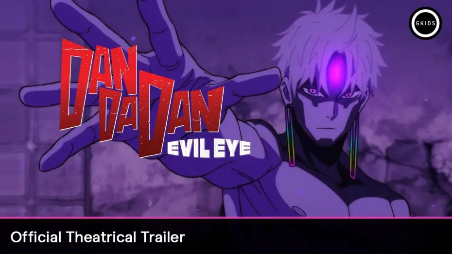 Watch film DAN DA DAN: Evil Eye | Official Theatrical Trailer [Subtitled]