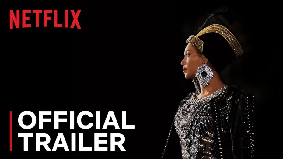 Watch film Homecoming: A Film by Beyonc&eacute; | Homecoming: A Film By Beyonc&eacute; | Official Trailer | Netflix