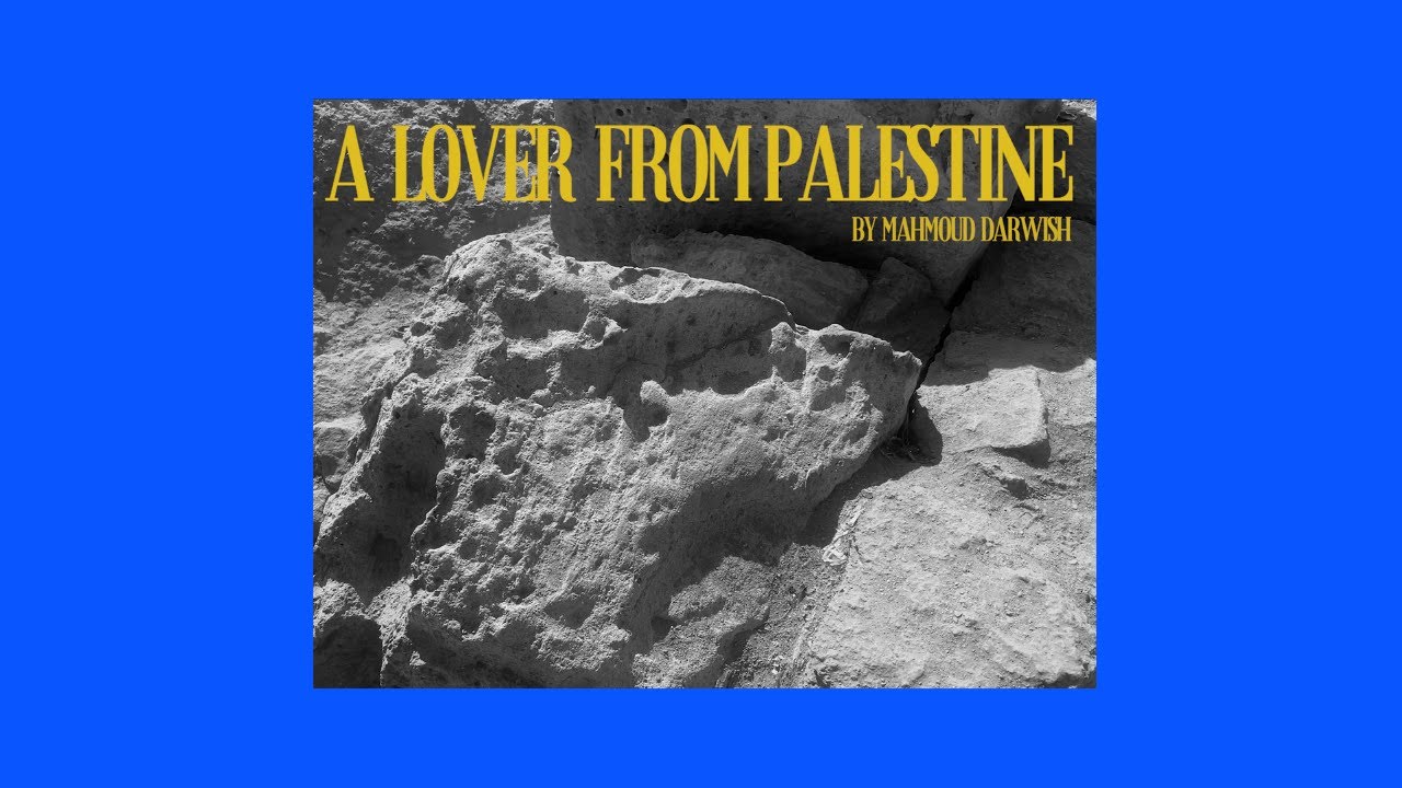 Watch film "a lover from palestine" | &ldquo;a lover from palestine&rdquo; by mahmoud darwish