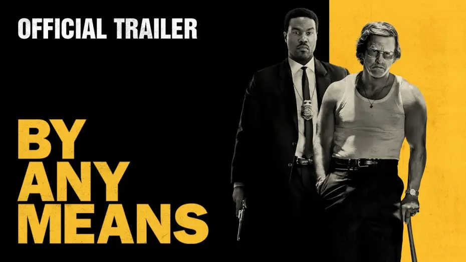 Watch film By Any Means | Official Trailer