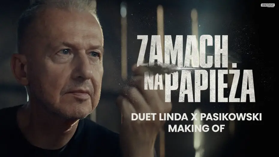Watch film Operation Pope | Duet Linda-Pasikowski za kulisami