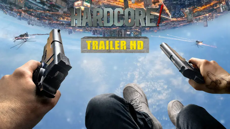 Watch film Hardcore Henry | HARDCORE! - Trailer Ufficiale Italiano | HD