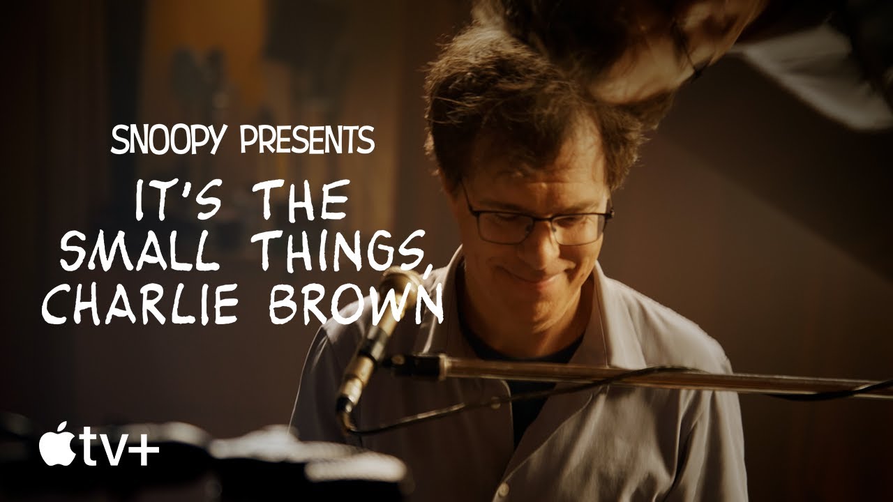 Watch film Snoopy Presents: It's the Small Things, Charlie Brown | Ben Folds Lyric Video