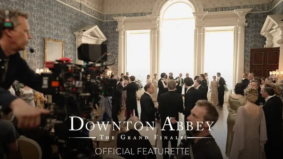 Watch film Downton Abbey: The Grand Finale | Locations - Official Featurette