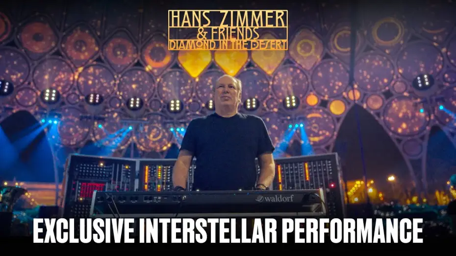 Watch film Hans Zimmer & Friends: Diamond in the Desert | Hans Zimmer & Friends: Diamond in the Desert &ndash; Exclusive Interstellar Performance