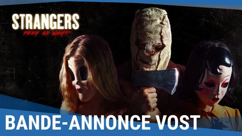 Watch film The Strangers: Prey at Night | STRANGERS PREY AT NIGHT - Bande Annonce (VOST)