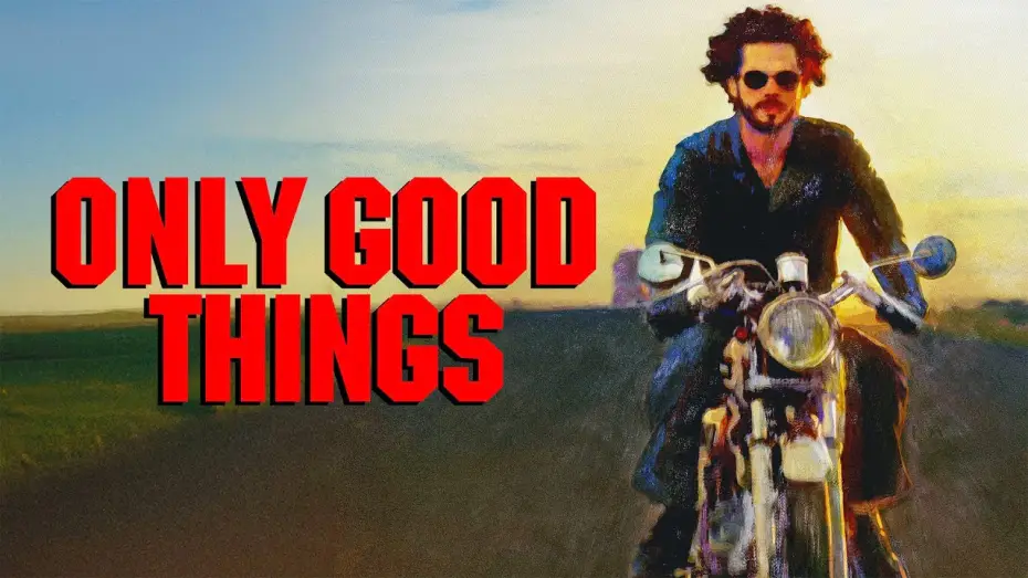 Watch film Only Good Things | Only Good Things - Official Trailer | Dekkoo.com | Stream gay films ad-free