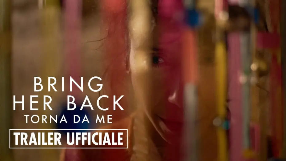 Watch film Bring Her Back | BRING HER BACK - TORNA DA ME | Dal 29 maggio al cinema - Trailer