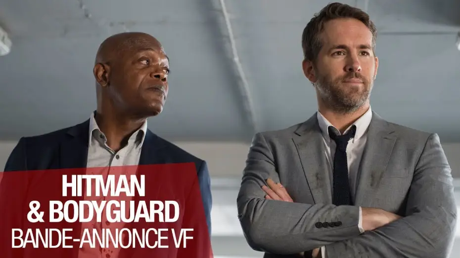 Watch film The Hitman's Bodyguard | HITMAN & BODYGUARD - Bande-annonce VF