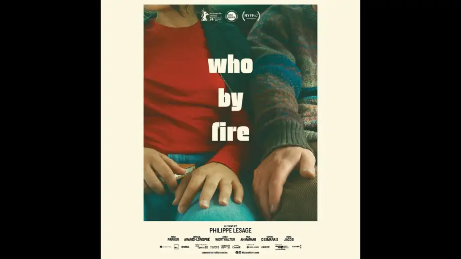 Watch film Who by Fire | Official Trailer