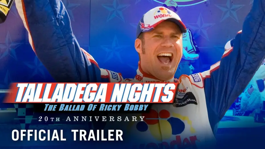 Watch film Talladega Nights: The Ballad of Ricky Bobby — 20th Anniversary - Official Trailer