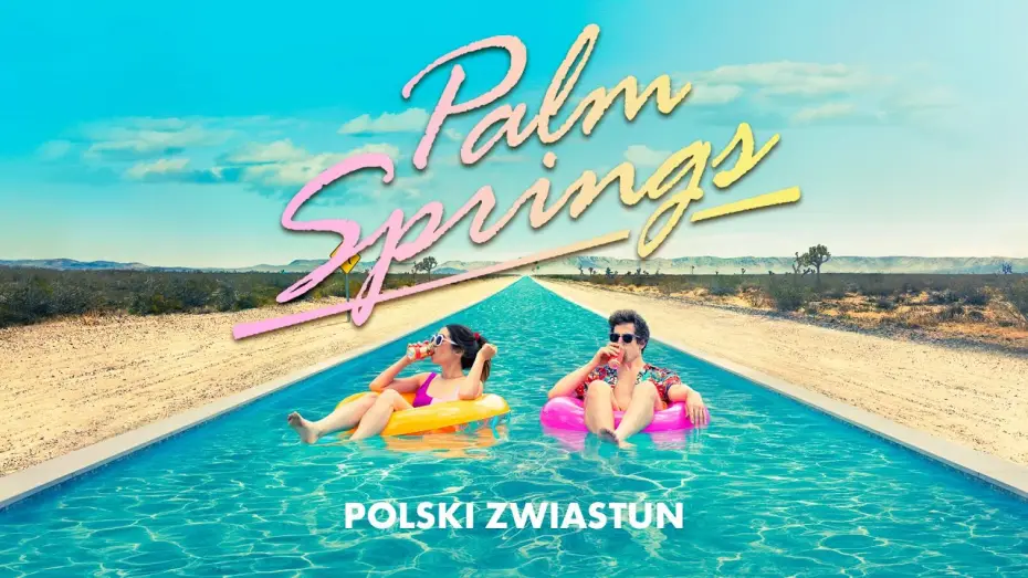 Watch film Palm Springs | Palm Springs (2020) zwiastun PL