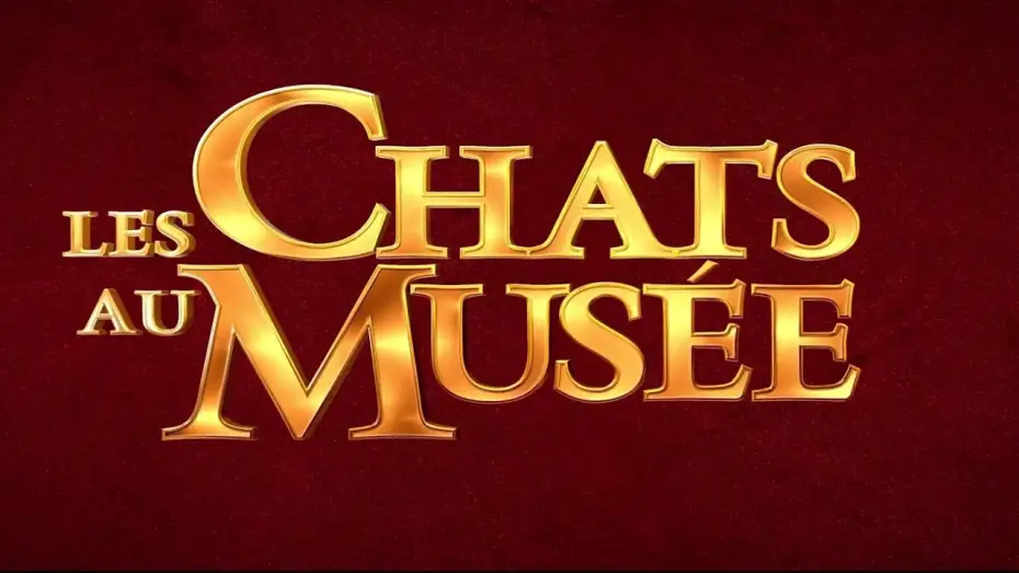 Watch film Cats in the Museum | Les Chats au Mus&eacute;e - Bande-annonce en VF