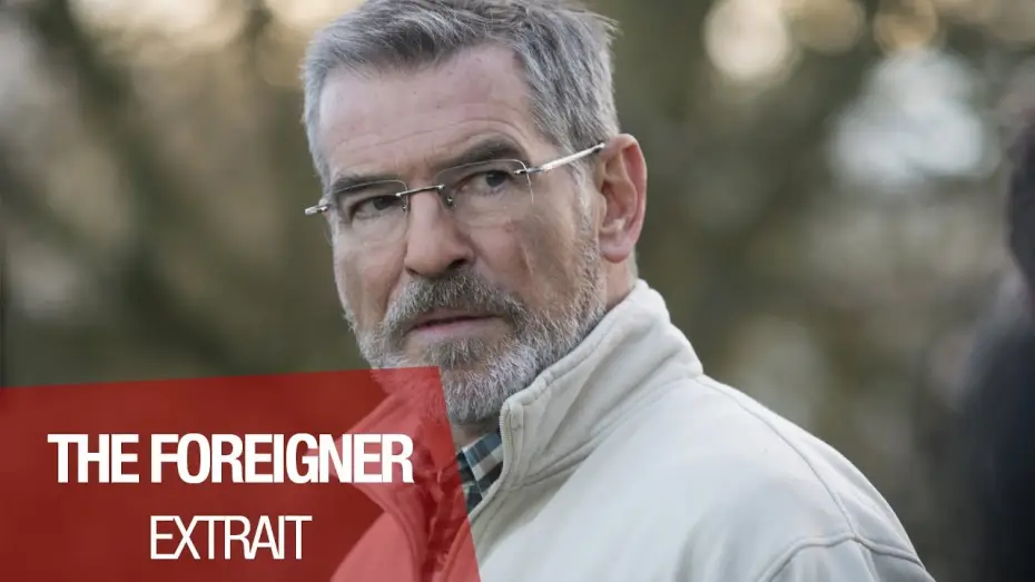 Watch film The Foreigner | THE FOREIGNER - Extrait 3 "Quand Quan rencontre Morrison" - VOST