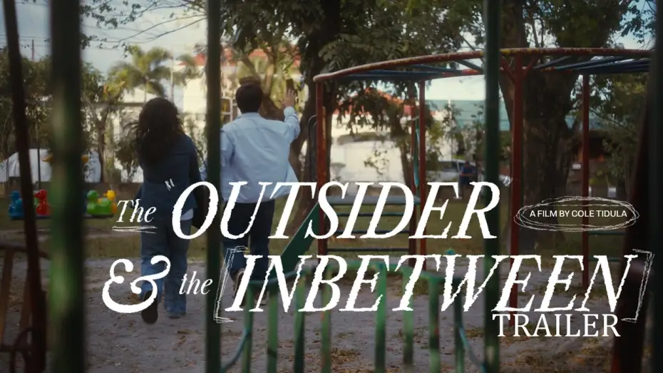 Watch film The Outsider & The Inbetween — THE OUTSIDER & THE INBETWEEN (2026) - TRAILER
