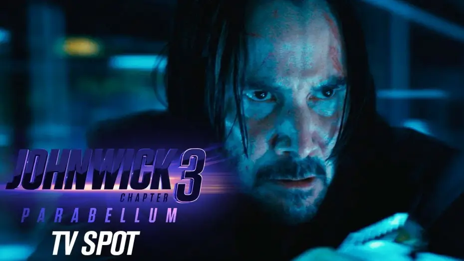 Watch film John Wick: Chapter 3 - Parabellum | Official TV Spot &ldquo;Bullet Time"
