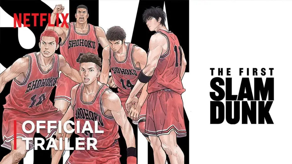 Watch film The First Slam Dunk | The First Slam Dunk | Official Trailer | Netflix