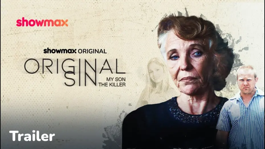 Watch film Original Sin: My Son the Killer | Original Sin: My Son The Killer | Trailer | Showmax Original Documentary