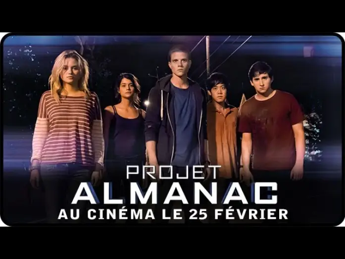 Watch film Project Almanac | PROJET ALMANAC - Bande Annonce VOST