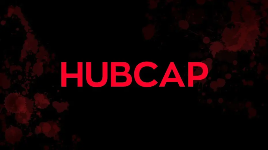 Watch film Hubcap | HUBCAP Trailer1