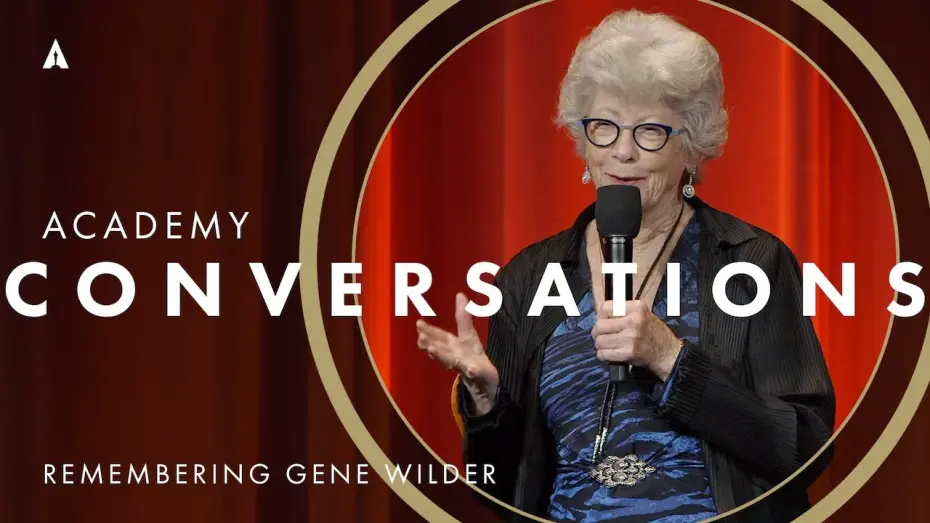 Watch film Remembering Gene Wilder | 'Remembering Gene Wilder' with filmmakers | Academy Conversations
