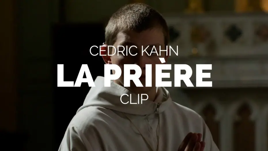 Watch film The Prayer | La Pri&egrave;re (The Prayer) -  C&eacute;dric Kahn Film Clip (Berlinale 2018)