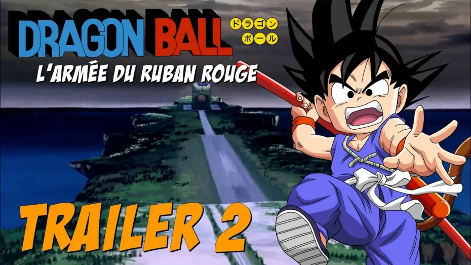 Watch film Dragon Ball: The Path to Power — [TRADUCTION] DB - Film 04 - Trailer 2 - L'armée du Ruban Rouge [VOSTFR]