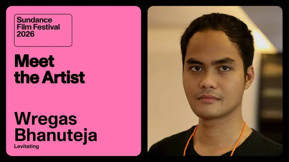 Watch film Levitating | Meet the Artist 2026: Wregas Bhanuteja on &ldquo;Levitating&rdquo;