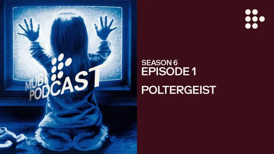Watch film Poltergeist | POLTERGEIST &ndash; The first suburban haunted house | MUBI Podcast