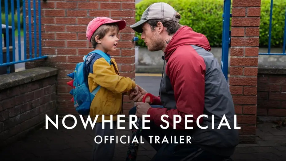 Watch film Nowhere Special | NOWHERE SPECIAL | Official UK Trailer 2