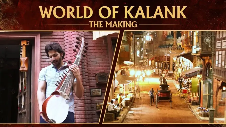 Watch film Kalank | Kalank | World of Kalank | Varun | Alia | Aditya | Sonakshi | Sanjay | Madhuri | Abhishek Varman