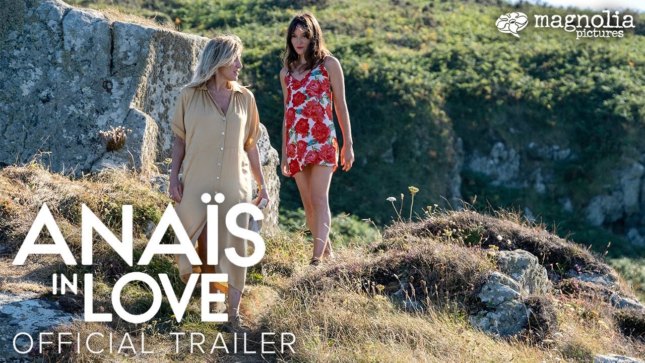 Watch film Ana&iuml;s in Love | Official Trailer