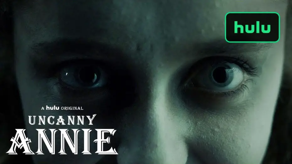 Watch film Uncanny Annie | Into the Dark: Uncanny Annie - Official Trailer &bull; A Hulu Original