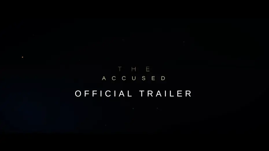 Watch film The Accused — The Accused | Short Film Official Trailer