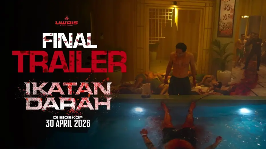 Watch film Ikatan Darah | IKATAN DARAH - Final Trailer