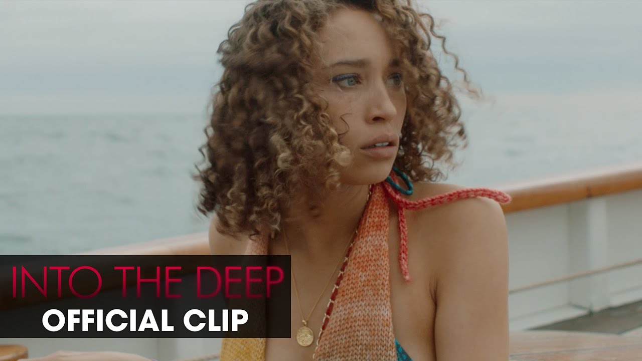Watch film Into the Deep | Into the Deep (2022 Movie) Official Clip 'I Didn't Mean to Freak You Out' - Ella-Rae Smith