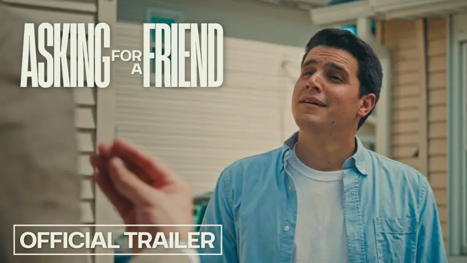 Watch film Asking for a Friend — Asking for a Friend | Official Trailer