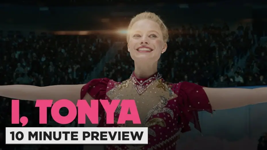 Watch film I, Tonya — 10 Minute Preview
