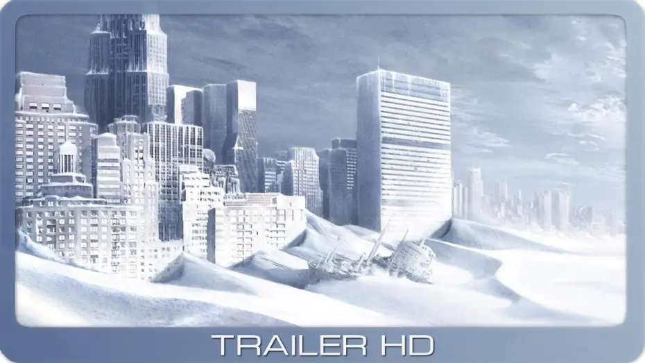 Watch film The Day After Tomorrow | The Day After Tomorrow ≣ 2004 ≣ Trailer