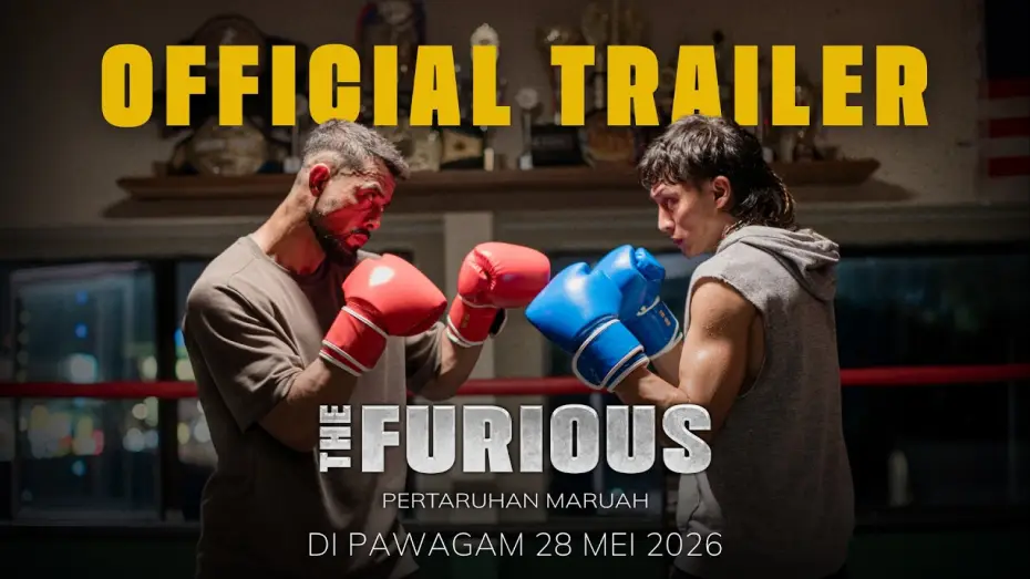 Watch film The Furious | The Furious: Pertaruhan Maruah | Official Trailer