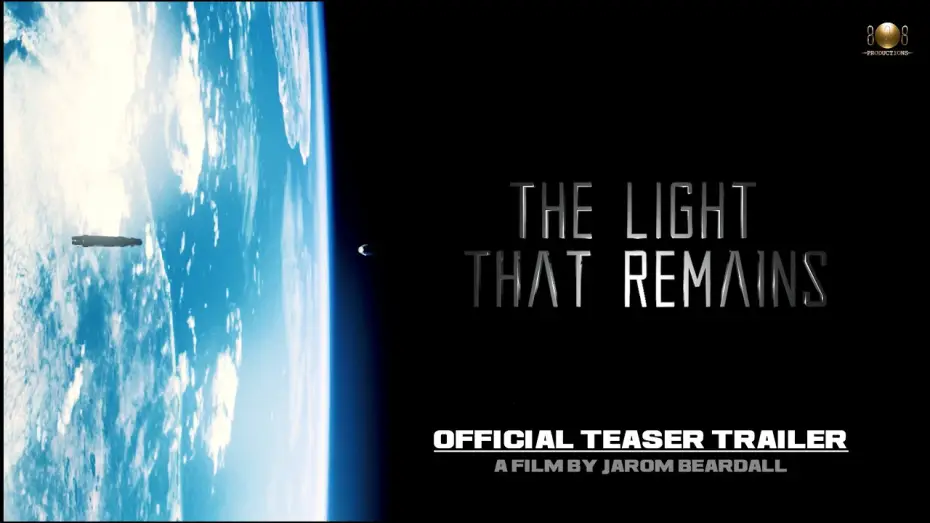 Watch film The Light That Remains — The Light That Remains - Official Teaser Trailer | 828 Productions